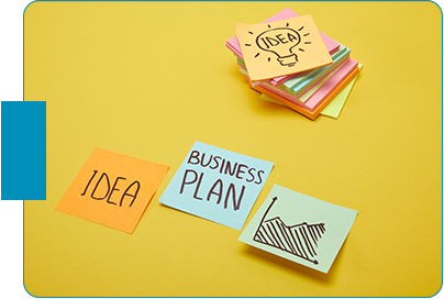 Come Up with a Business Idea and Make a Plan